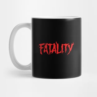 Fatality Mug